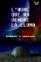 [Future History or "Heinlein Timeline" 05] • L’home Que Va Vendre La Lluna